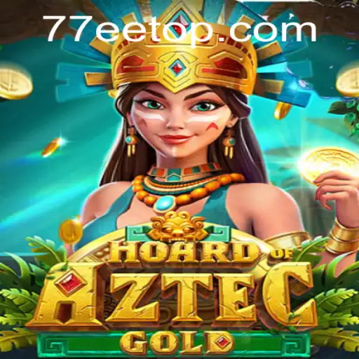 HoardofAztecgold: A Aventura Impersiva de 77EE.COM
