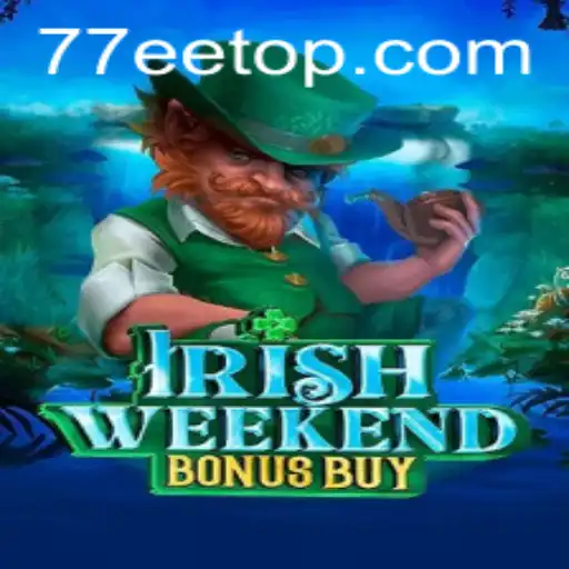 Explorando o Fascinante Mundo de IrishWeekendBonusBuy: Regras, Estratégias e Diversão